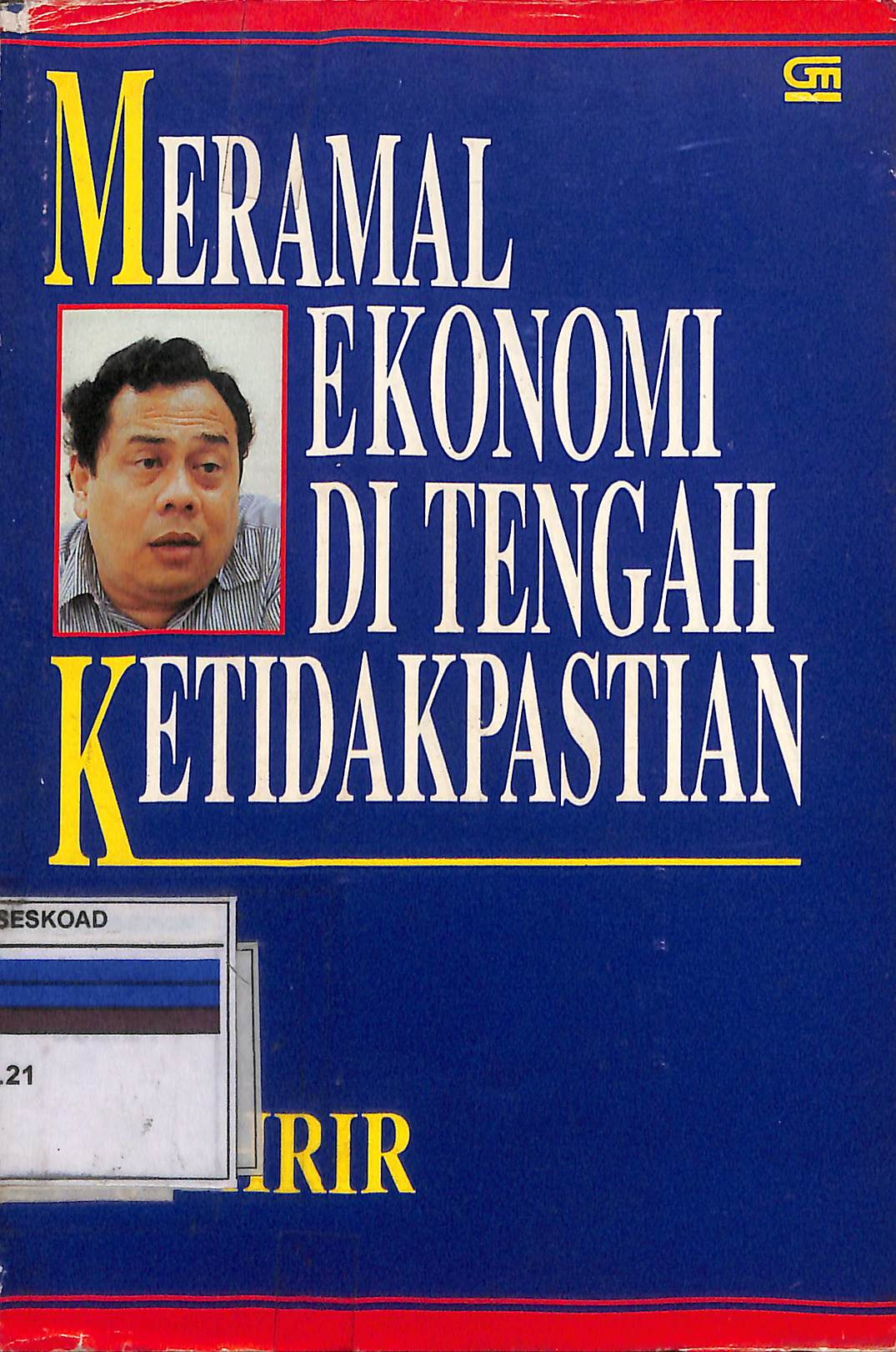 Meramal Ekonomi Di Tengah Ketidakpastian